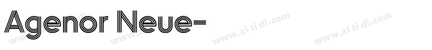 Agenor Neue字体转换 Agenor Neue字体转换